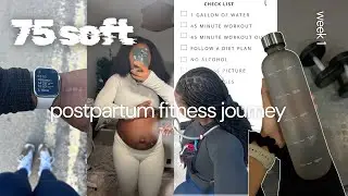 start 75 SOFT with me as a NEW MUM | postpartum fitness journey  *2026 motivation*
