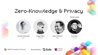 Web3 Transitions Summit​ | Zero-Knowledge & Privacy Panel