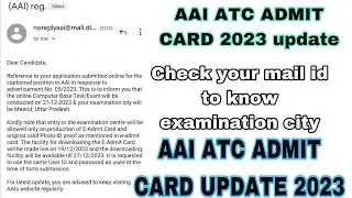 aai atc admit card 2023 | aai atc admit card 2023 update | aai atc admit card download link |