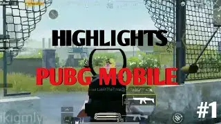 Highlights Pubg Mobile #1