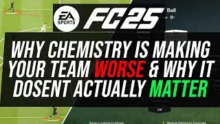 FC 25| Why Your Team Under PERFORMS & Chemistry Myth That Is Holding You Back & Why It Dosent MATTER