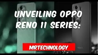 Unveiling OPPO Reno 11 Series: Launch, Price, Specs & More,