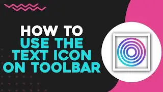 How To Use The Text Icon On The Toolbar In RIPL (Easiest Way)