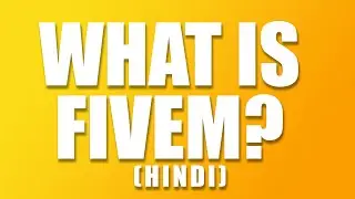 WHAT IS FIVEM? | FiveM Explained in Hindi