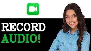 How To Record Audio On Facetime Call (2025)