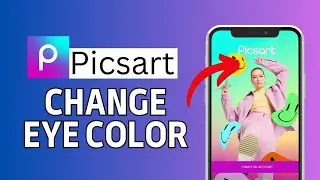 How to Change Eye Color PicsArt 2024?