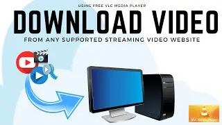 Safely Download YouTube and Other Online Videos for Free 2021 | With Free VLC Media Player