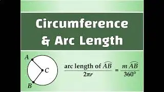 Circumference and Arc Length
