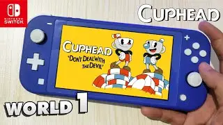 CUPHEAD | World 1 - Inkwell Isle One (Nintendo Switch Lite)