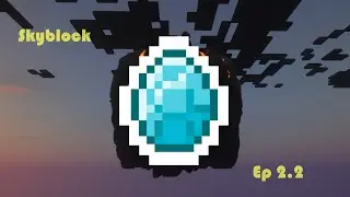 The Deadly Grind for Diamonds | Hypixel Skyblock Episode 2.2