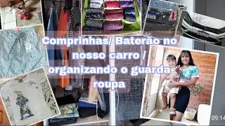VOLTEI!!!! Comprinhas/ baterão no nosso carro/ organizando o guarda roupa 🥰😍😇