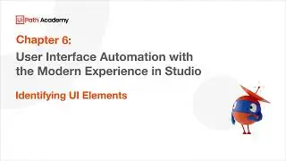 18. User Interface automation - Identifying UI Elements