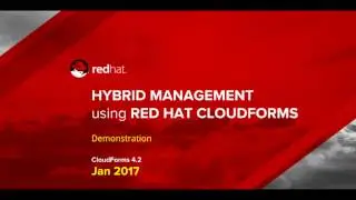 Hybrid Management using Red Hat CloudForms
