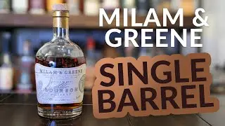Milam & Greene Single Barrel 12 years