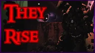 [SFM-FNAF] They Rise by Mandopony