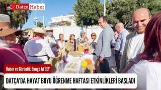 DATÇA'DA HAYAT BOYU ÖĞRENME HAFTASI ETKİNLİKLERİ BAŞLADI