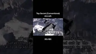 RQ-180 (YT Dark5: Most Secret Military Aircraft)
