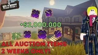 How to get ALL AUCTION ITEMS in 2 Weeks! - The Wild West | Roblox