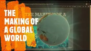 The making of a global world- part 1