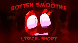 ROTTEN SMOOTHIE WITH LYRICS COVER (SHORT) | FNF: The Amazing Grace | Ft. @spookympeg & @FumbyFamba