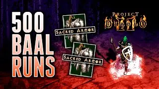 500 Baal Runs - Project Diablo 2 (PD2)