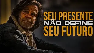 Seu Presente Não Define Seu Futuro: Como Superar Desafios e Mudar Sua Vida [Vídeo Motivacional]