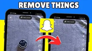 How to Remove Unwanted Things on Snaps | Snapchat Magic Eraser