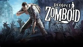 Project Zomboid MP |# 1| Исторический журнал | В поисках базы!