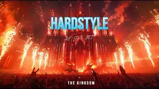 Hardstyle  - Dj Live Set - 🔥 The Kingdom