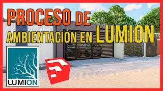 PROCESO DE AMBIENTACIÓN EN LUMION