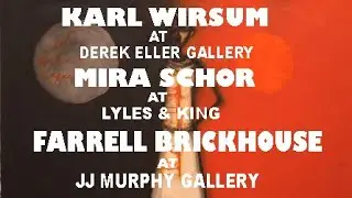 Karl Wirsum Part 2 at DEREK ELLER Mira Schor at LYLES & KING Farrell Brickhouse at JJ MURPHY