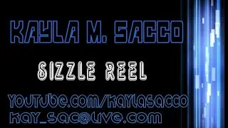 Kayla Sacco Sizzle Reel