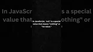 what is null in JavaScript #javascript#null#nullinjavascript#angular#vue#react#frontend#webdeveloper