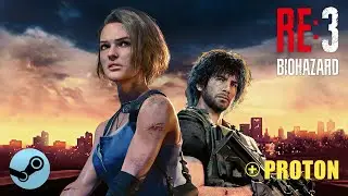 RESIDENT EVIL 3 Remake - LINUX [Steam Play Proton]