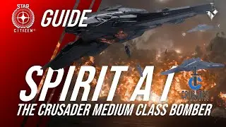 Crusader Spirit A1 Bomber Star Citizen Analysis: Everything you need to know in the Review Guide 💡