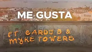Anitta - Me Gusta (feat. Cardi B & Myke Towers) [Official Lyric Video]