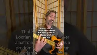 Everyone is wrong about Locrian #shorts #guitar #bass #musiceducation