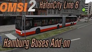 OMSI 2 | Hamburg Buses Add-on | HafenCity Hamburg Line 6 | Borgweg - Auf dem Sande