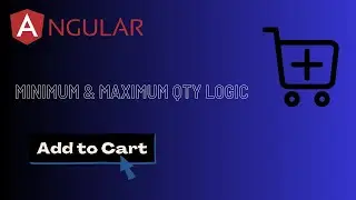 minimum and maximum quantity logic in Angular