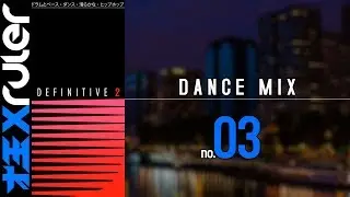 Definitive 2 | DANCE MIX | @madxruler