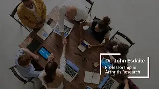 The Dr. John Esdaile Professorship in Arthritis Research