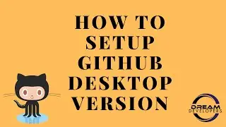 How to install GitHub Desktop Version || Easy & Simple Steps 