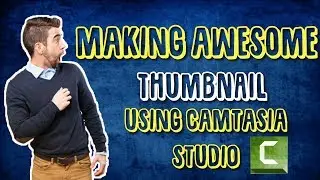 Camtasia studio: How to create thumbnails in camtasia