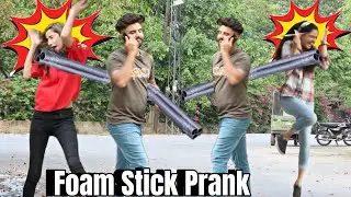 Foam Stick Prank - Funny Reactions 
