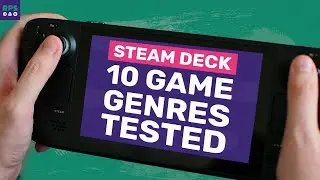 We Played Ten Different Game Genres On The Steam Deck