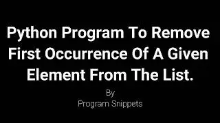 Python Program to Remove First Occurrence Of Given Element From List