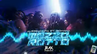 Alessandra Amoroso ft. BigMama - Mezzo Rotto (Blax Remix)
