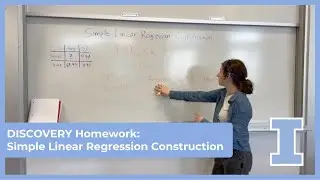 DISCOVERY Homework 6.02: Simple Linear Regression Construction