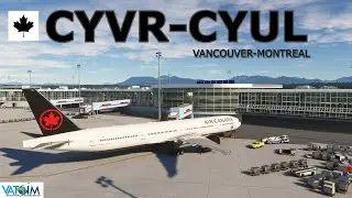 MSFS LIVE | *UPDATED* PMDG 777v2 | Vancouver (YVR)- Montreal (YUL) | Vatsim | #msfs2020 #pmdg