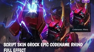 SCRIPT SKIN GROCK EPIC CODENAME RHINO FULL EFFECT + LOBBY